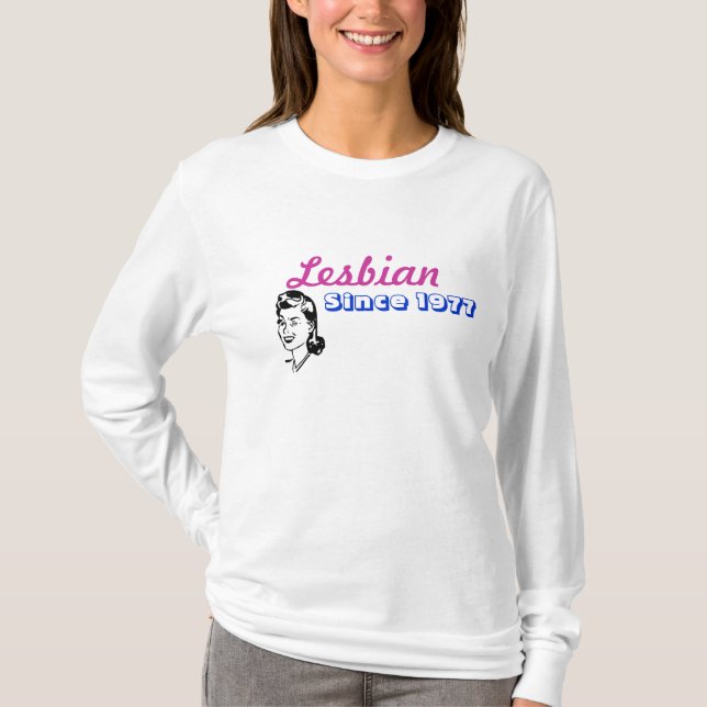 Camiseta lesbiana desde 1977 - modificado para requisitos (Anverso)