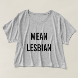 Camiseta Lesbiana mala