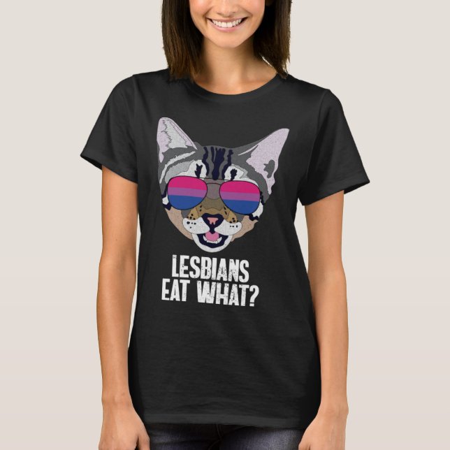 Camiseta Lesbianas bisexuales gatos divertidas comen lo que (Anverso)