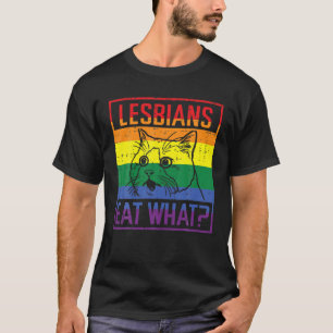 Camiseta Lesbianas Comen Lo Que El Humor Gracioso Del Gato 