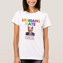 Camiseta lesbians hate dick t-shirt
