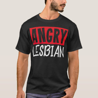 Camiseta Lésbica enojada del orgullo gay LGBT - estándar sc