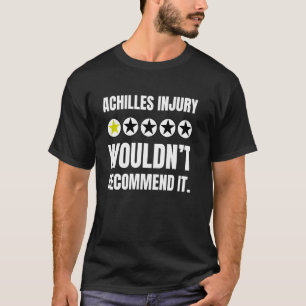 Camiseta Lesión divertida de recuperación de Aquiles y Aqui
