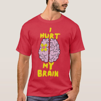 Camiseta Lesiones Cerebrales Me Dañé La Cirugía Cerebral