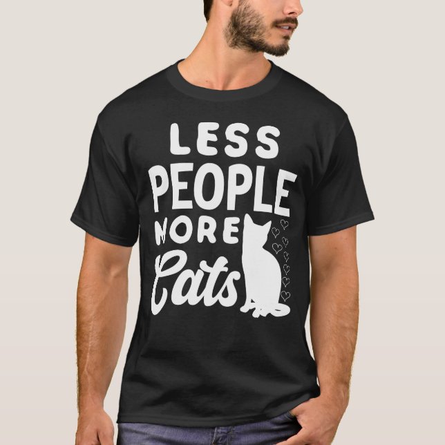 Camiseta Less People More Cats Funny Cat Lover (Anverso)