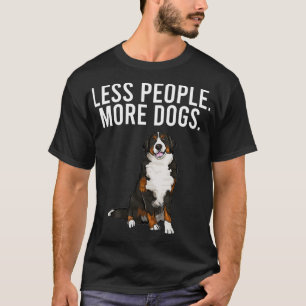Camiseta Less People More Dogs Bernese Mountain Dog Funny I
