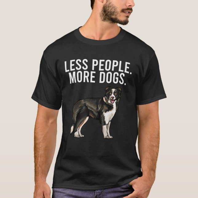 Camiseta Less People More Dogs Border Collie  Introvert (Anverso)