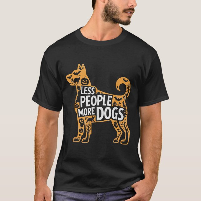 Camiseta Less People More Dogs Funny Halloween  (Anverso)