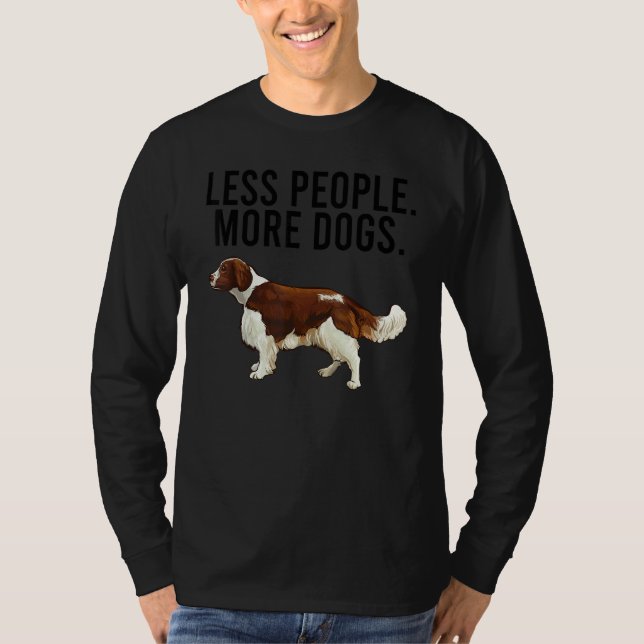Camiseta Less People More Dogs Welsh Springer Spaniel Intro (Anverso)