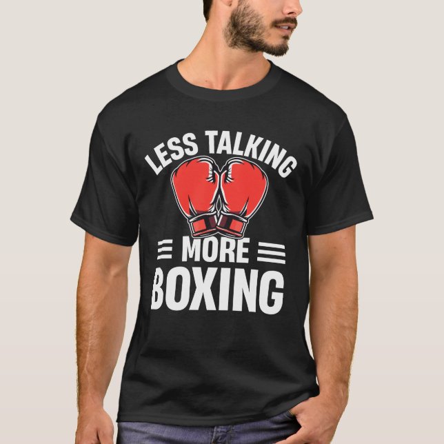 Camiseta Less Talking More Boxing Motivational Design (Anverso)