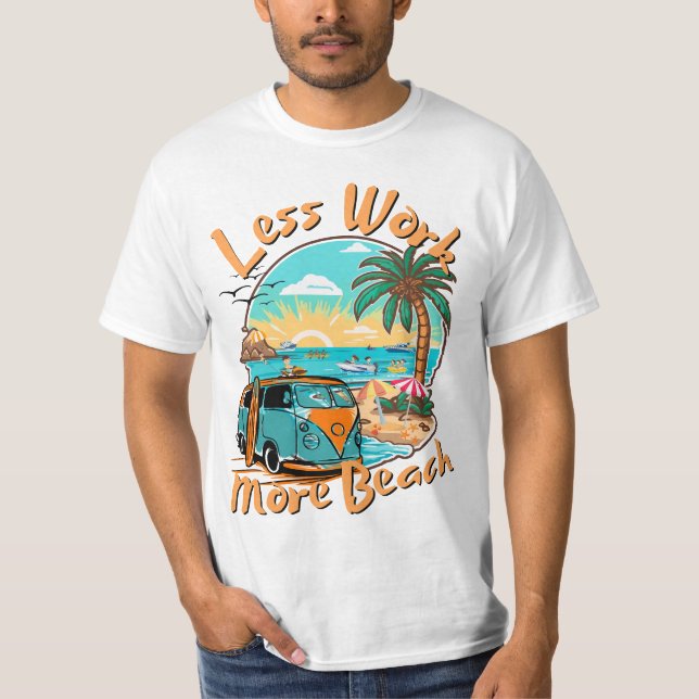 Camiseta Less Work More Beach for Summer Vacation (Anverso)