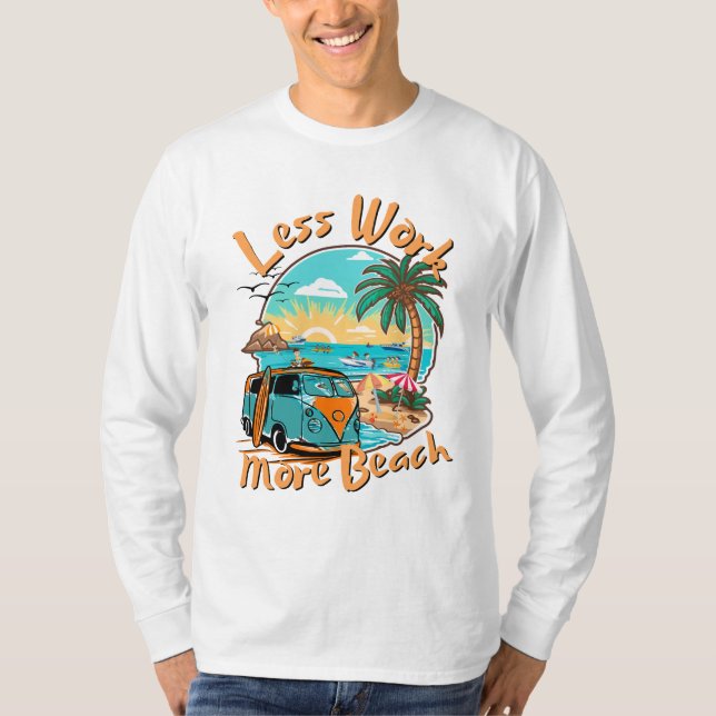Camiseta Less Work More Beach for Summer Vacation (Anverso)