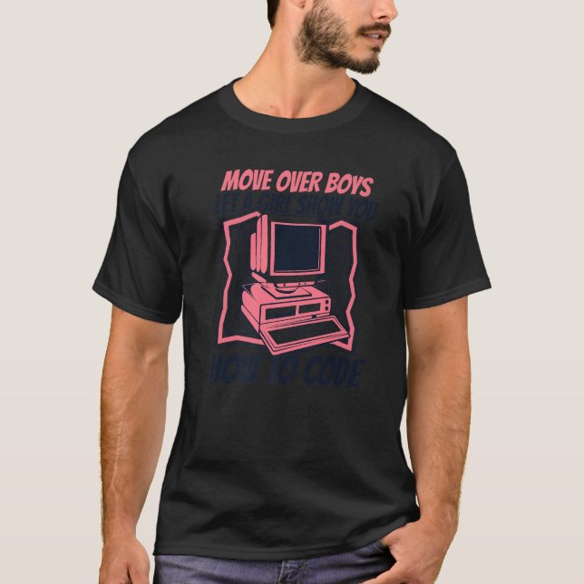 Camiseta Let A Girl Show You How To Code Coder Software Dev (Anverso)