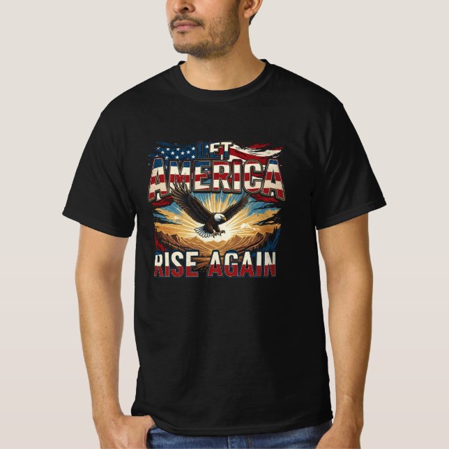Camiseta Let America Rise Again (Anverso)