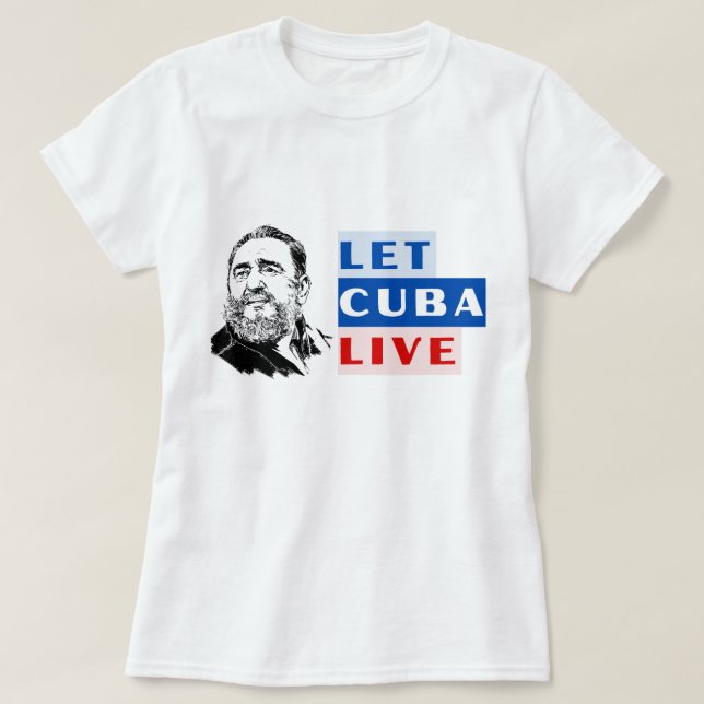 Camiseta Let Cuba Live (Diseño del anverso)