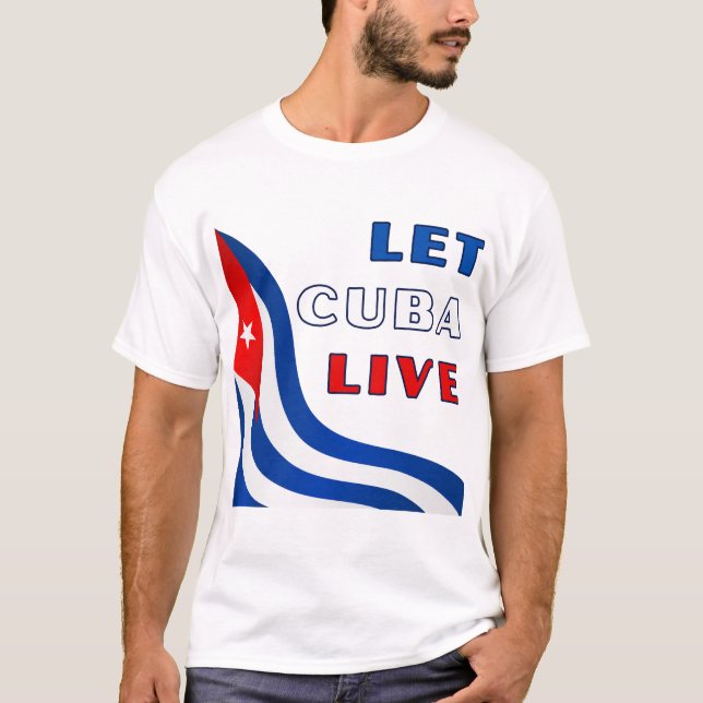 Camiseta Let Cuba Live (Anverso)