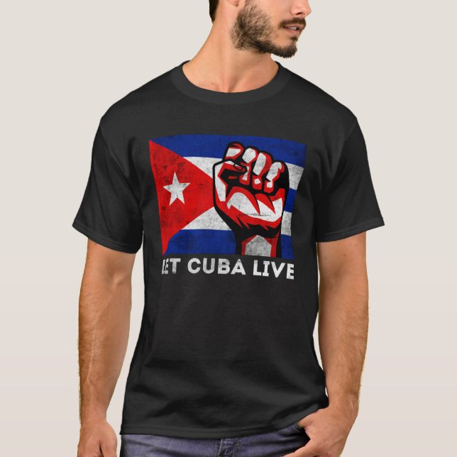 Camiseta Let Cuba Live Patria Y Vida Free Sos Cuba Flag (Anverso)