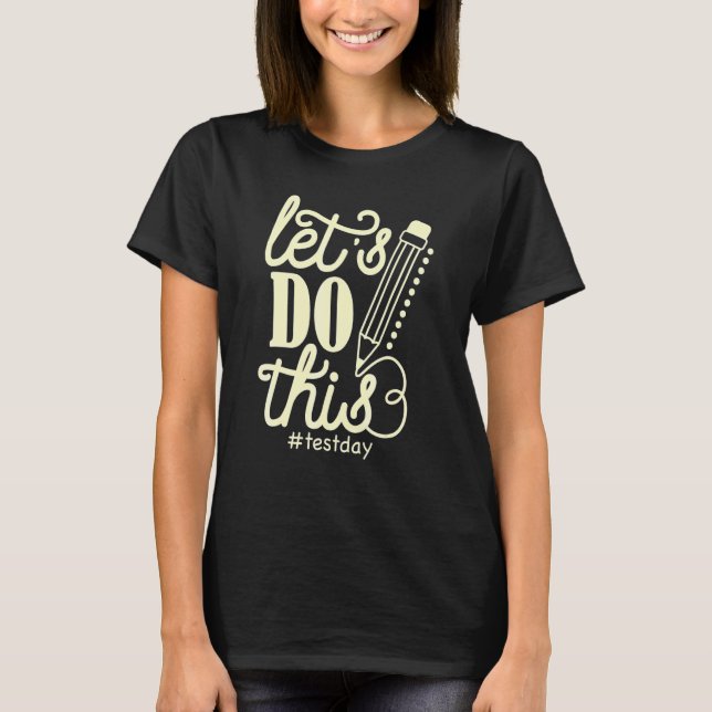 Camiseta Let Do This Test Day Animation Teacher Apparte (Anverso)