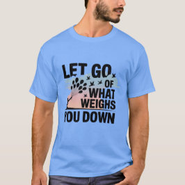 Camiseta Let Go - Bienestar mental