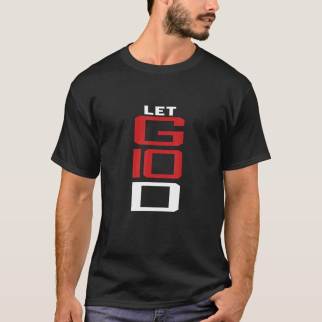 Camiseta Let Go Let God Ministry Church Bible Study Cute Ch (Anverso)