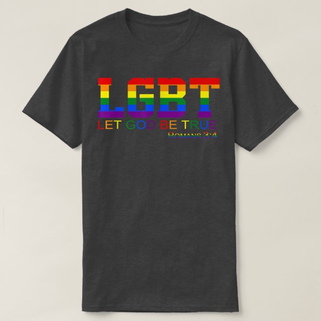Camiseta Let God Be True Romans 34 LGBT Apparel  (Diseño del anverso)