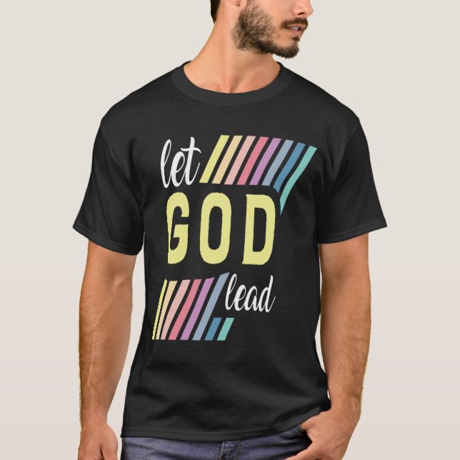Camiseta Let God Lead (Anverso)