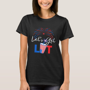 Camiseta Let Is Get Lit Fireworks Usa Flag 4 de julio