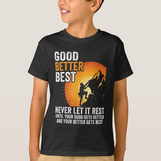 Camiseta Let It Rest Never Till Better Good Good Gets Humor (Anverso)