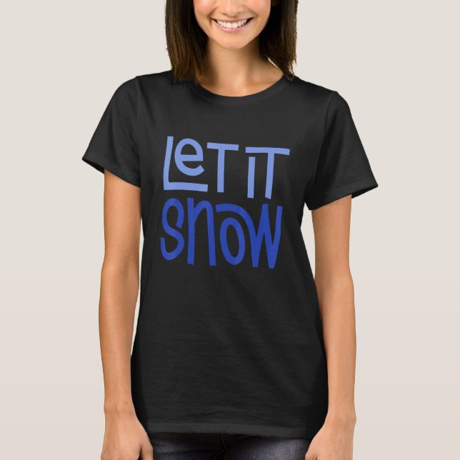 Camiseta Let it Snow 2 (Anverso)