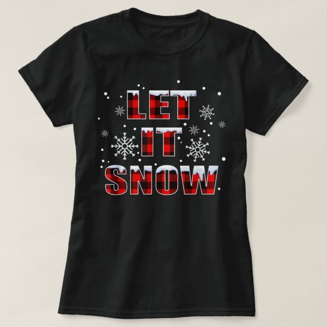 Camiseta Let It Snow Christmas Snowflake Buffalo Plaid (Diseño del anverso)