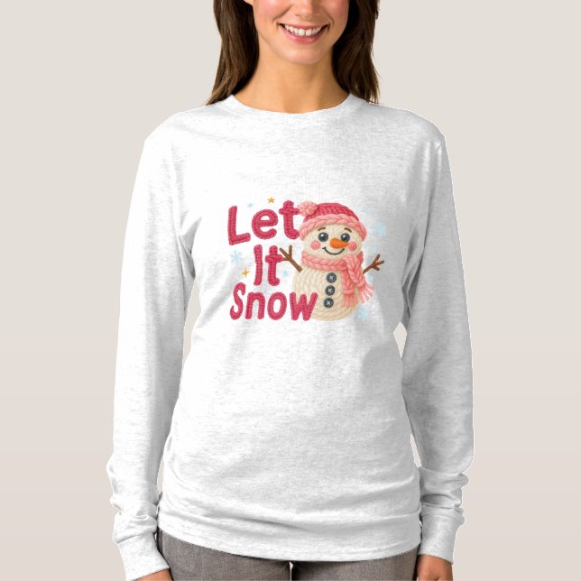 Camiseta Let It Snow Women’s – Faux Embroidery Snowman (Anverso)