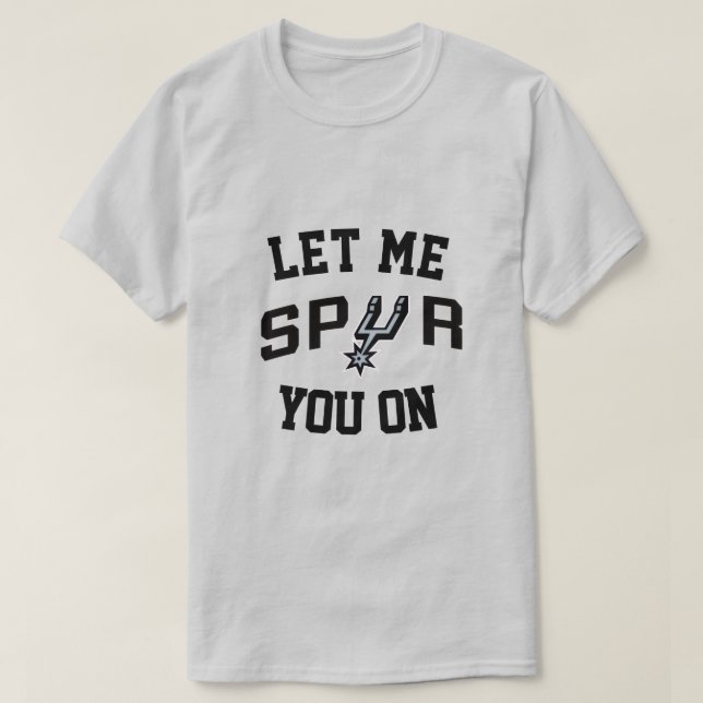 Camiseta Let Me Spur You On (Diseño del anverso)