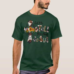 Camiseta Let Me Tell You About My Jesus Christian Bible God
