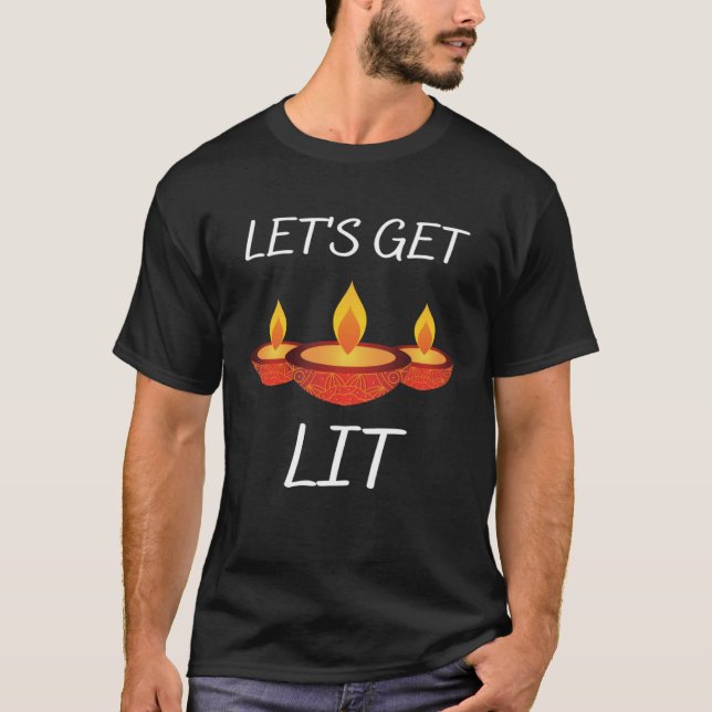 Camiseta Let s Get Lit Diwali Festival Of Lights Indian Dee (Anverso)