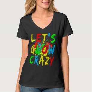 Camiseta Let S Glow Crazy Glow Fiesta 80s Retro Costume Par