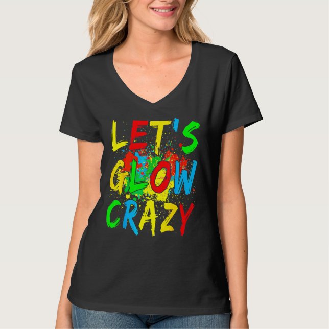 Camiseta Let S Glow Crazy Glow Fiesta 80s Retro Costume Par (Anverso)