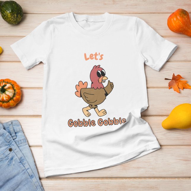 Camiseta Let’s Gobble Gobble Funny Thanksgiving Turkey  (Subido por el creador)