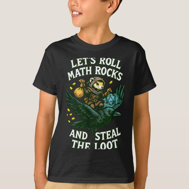 Camiseta Let’s Roll Math Rocks And Steal The Loot Rogue Cro (Anverso)