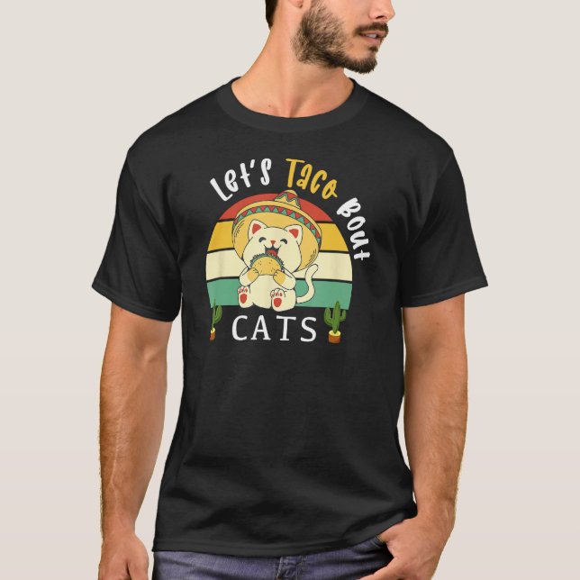 Camiseta Let s Taco Bout Cats   Mexican Cat (Anverso)