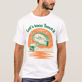 Camiseta Let’s Taco ’Bout It 