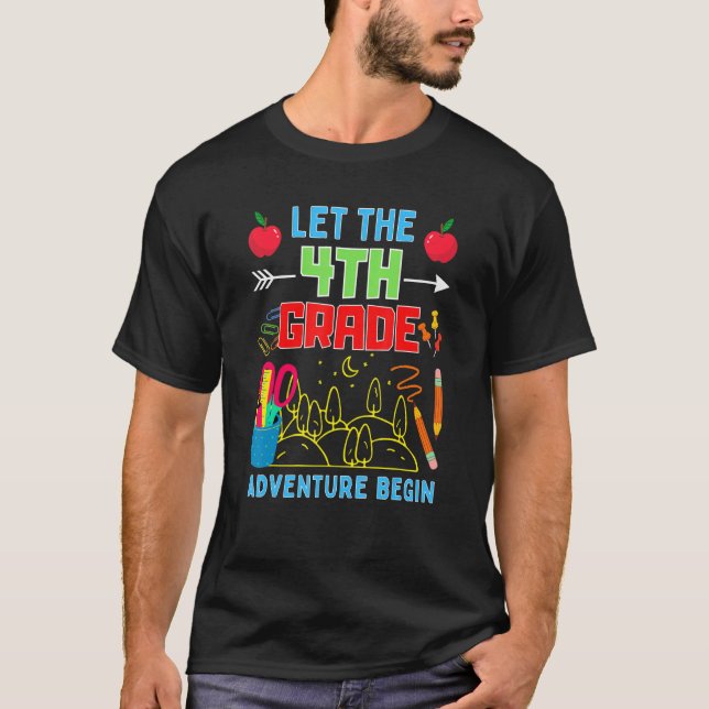 Camiseta Let The 4th Grade Adventure Begin Fourth Grade Tea (Anverso)