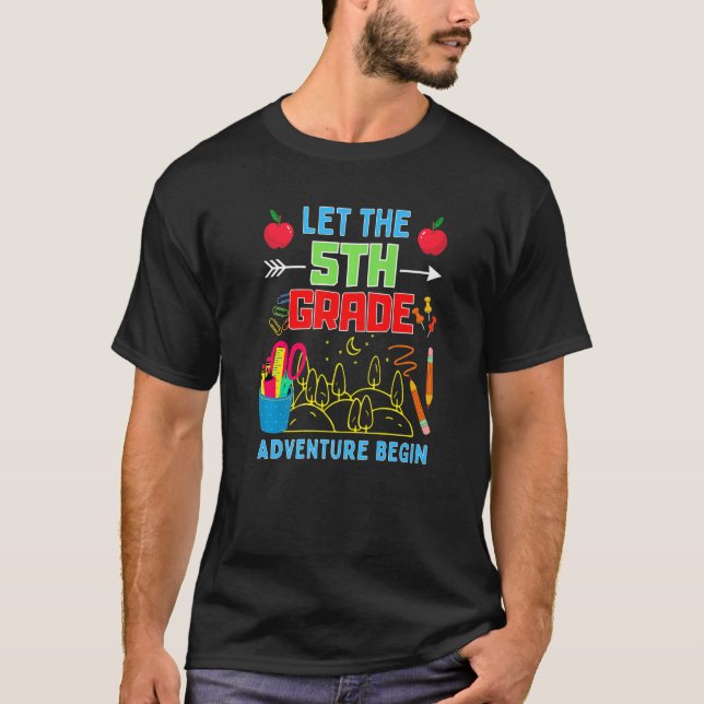 Camiseta Let The 5th Grade Adventure Begin Fourth Grade Tea (Anverso)
