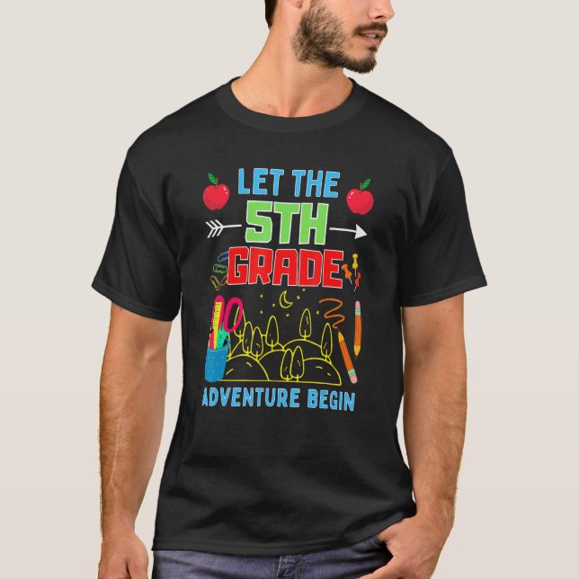 Camiseta Let The 5th Grade Adventure Begin Fourth Grade Tea (Anverso)