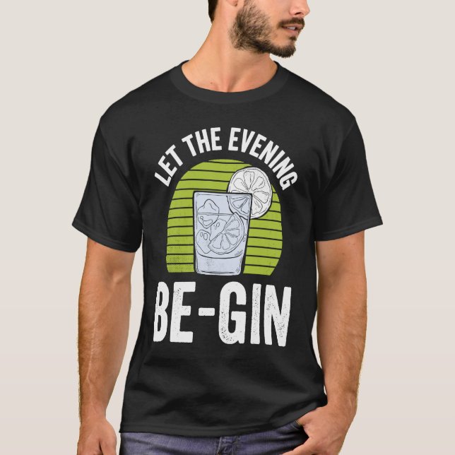 Camiseta Let The Evening Be Gin (Anverso)