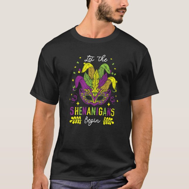 Camiseta Let The Shenanigans Begin Mardi Gras Celebration P (Anverso)