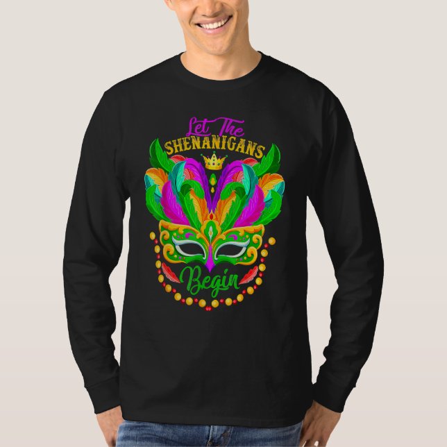 Camiseta Let The Shenanigans Begin Mardi Gras Party Mask Ca (Anverso)