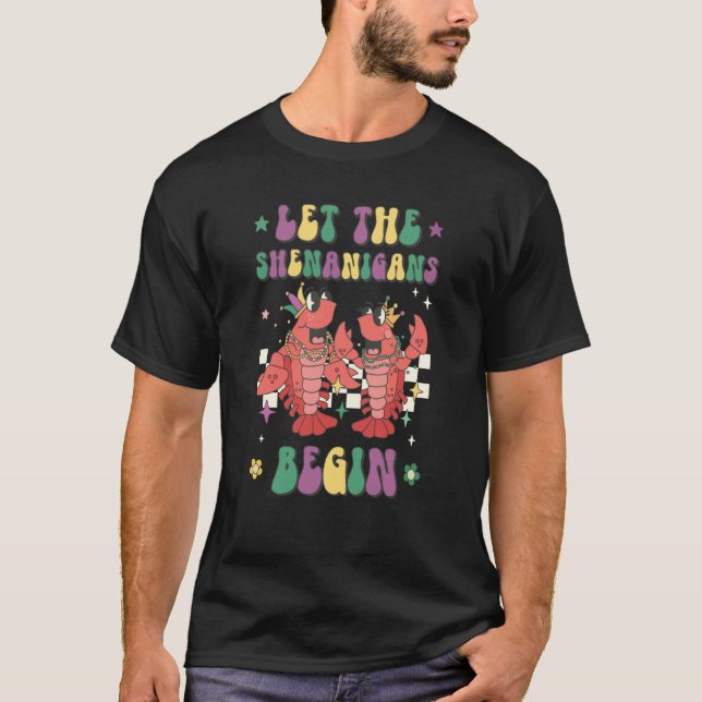 Camiseta Let The Shenanigans Begin Retro Mardi Gras Crawfis (Anverso)