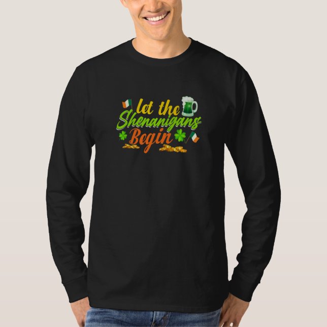 Camiseta Let The Shenanigans Begin Shamrock Clovers St Patr (Anverso)