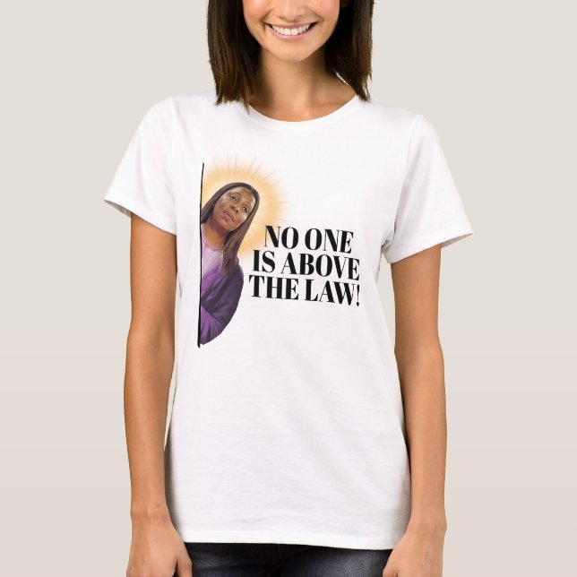 Camiseta Letitia James Quote - Nadie está por encima de la  (Anverso)