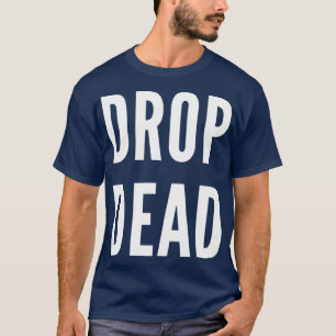 Camiseta Letra blanca muerta de caída